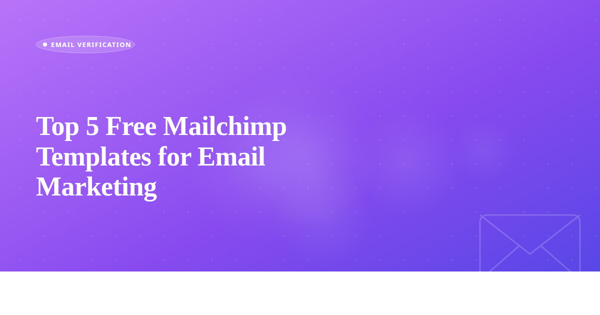 Top 5 Free Mailchimp Templates for Email Marketing