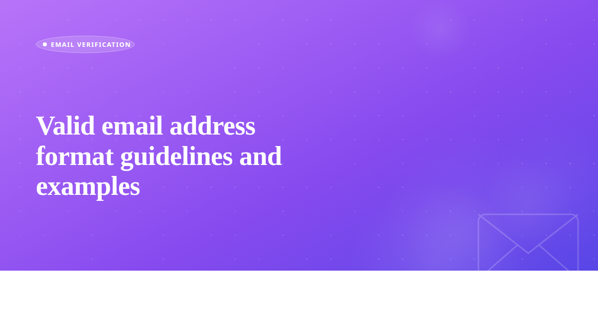 Valid email address format guidelines and examples